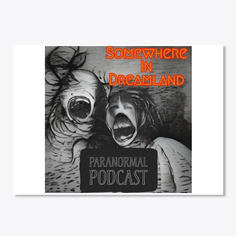 Somewhere In Dreamland Podcast